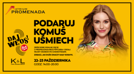 Daj Włos! w Atrium Promenada Zdrowie, LIFESTYLE - Atrium Promenada zachęca wszystkich do wspierania kobiet w trakcie chemioterapii. Formą pomocy jest przekazanie własnych włosów na peruki dla osób leczonych onkologicznie. Wystarczy przyjść do galerii w dniach 22-23 października br. i skorzystać z bezpłatnego strzyżenia.
